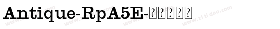 Antique-RpA5E字体转换