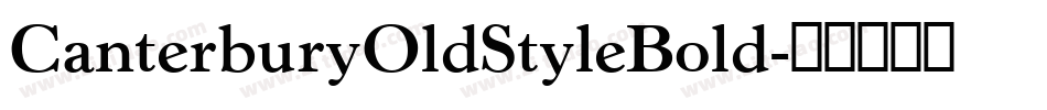CanterburyOldStyleBold字体转换