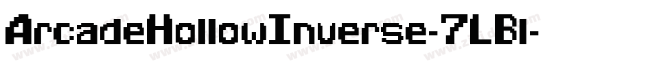 ArcadeHollowInverse-7LBl字体转换