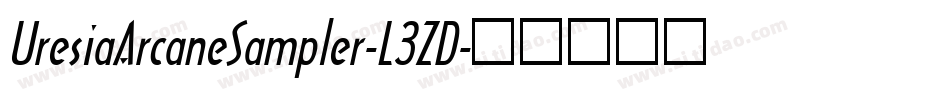 UresiaArcaneSampler-L3ZD字体转换