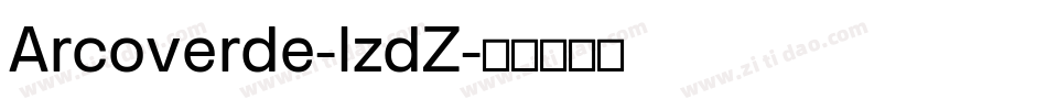 Arcoverde-lzdZ字体转换