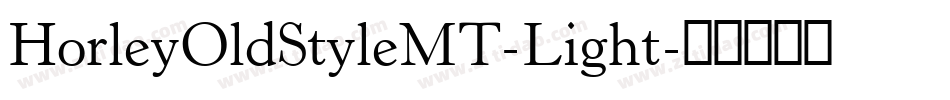 HorleyOldStyleMT-Light字体转换