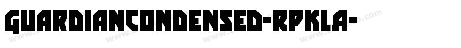 GuardianCondensed-RpKlA字体转换 GuardianCondensed-RpKlA字体转换