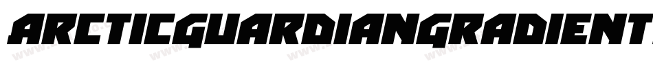 ArcticGuardianGradientItalic-KmZp字体转换