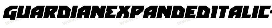 GuardianExpandedItalic-Yz3rO字体转换 GuardianExpandedItalic-Yz3rO字体转换