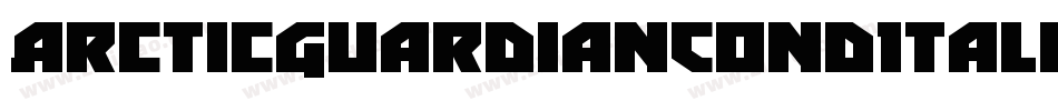 ArcticGuardianCondItalic-ABxp字体转换