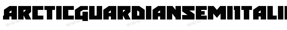 ArcticGuardianSemiItalic-2aDK字体转换