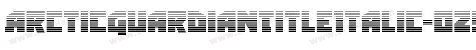 ArcticGuardianTitleItalic-oz9d字体转换