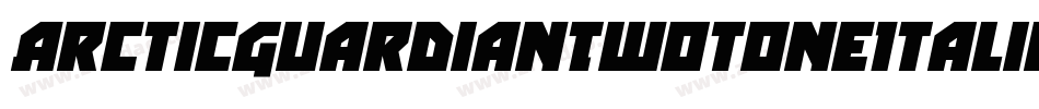 ArcticGuardianTwotoneItalic-nzYY字体转换