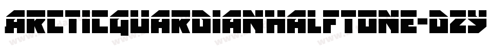 ArcticGuardianHalftone-dzyX字体转换