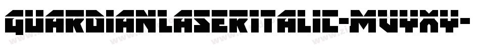GuardianLaserItalic-MVYXY字体转换