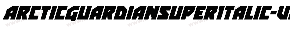 ArcticGuardianSuperItalic-vzXO字体转换