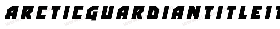 ArcticGuardianTitleItalic-oz9d字体转换