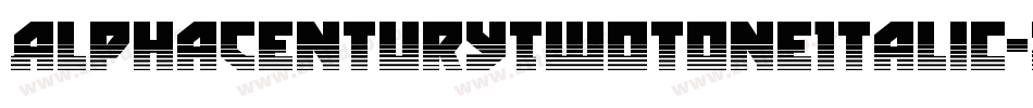 AlphaCenturyTwotoneItalic-7B1oV字体转换