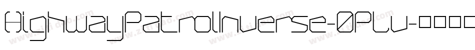 HighwayPatrolInverse-0PLv字体转换