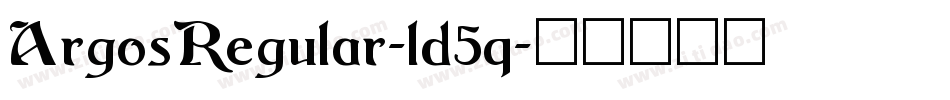 ArgosRegular-ld5q字体转换