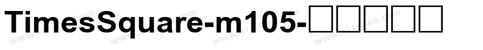 TimesSquare-m105字体转换
