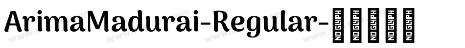 ArimaMadurai-Regular字体转换