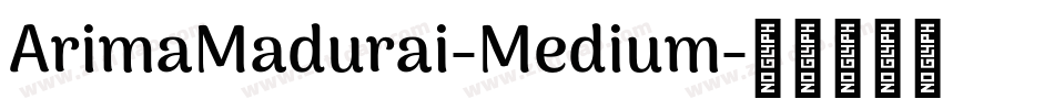 ArimaMadurai-Medium字体转换