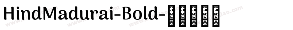 HindMadurai-Bold字体转换