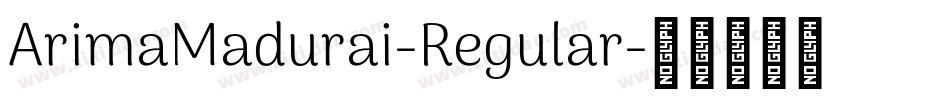 ArimaMadurai-Regular字体转换