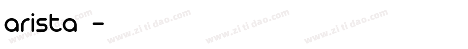 arista字库字体转换