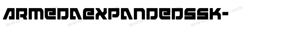 ArmedaExpandedSSK字体转换 ArmedaExpandedSSK字体转换