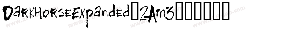 DarkHorseExpanded-2Am3字体转换