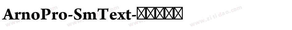 ArnoPro-SmText字体转换