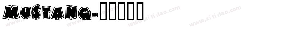 Mustang字体转换