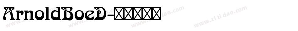 ArnoldBoeD字体转换