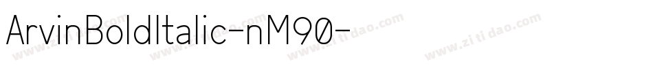 ArvinBoldItalic-nM90字体转换