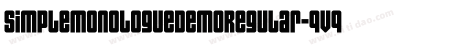 SimpleMonologueDemoRegular-qVq0字体转换 SimpleMonologueDemoRegular-qVq0字体转换