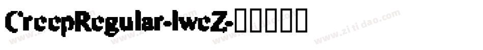CreepRegular-lweZ字体转换