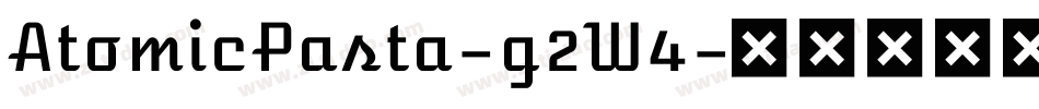 AtomicPasta-g2W4字体转换