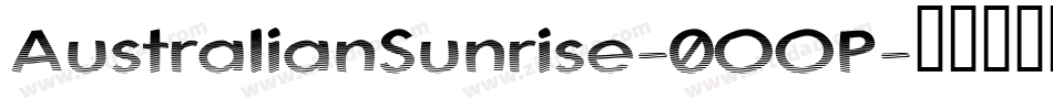 AustralianSunrise-0OOP字体转换