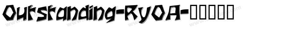 Outstanding-RyOA字体转换