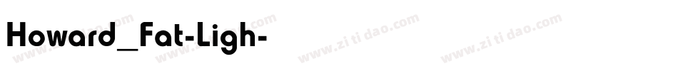 Howard_Fat-Ligh字体转换