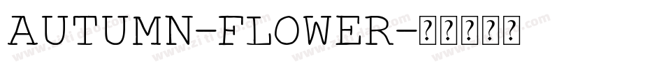 Autumn-Flower字体转换