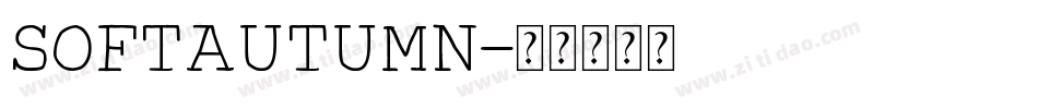 SoftAutumn字体转换