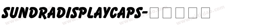 SundraDisplayCaps字体转换