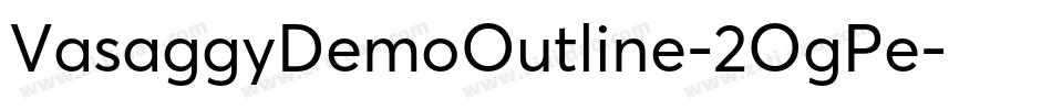 VasaggyDemoOutline-2OgPe字体转换