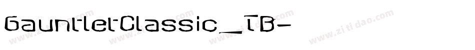 GauntletClassic_TB字体转换