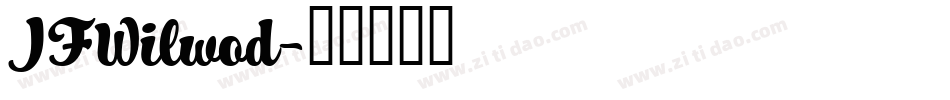 JFWilwod字体转换
