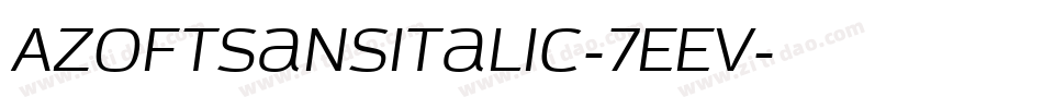 AzoftsansItalic-7EEV字体转换