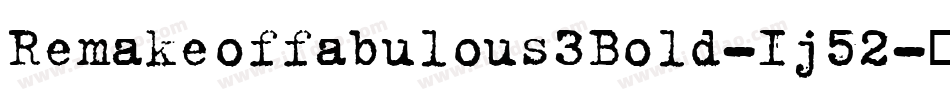 Remakeoffabulous3Bold-1j52字体转换