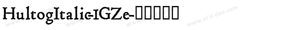 HultogItalic-1GZe字体转换