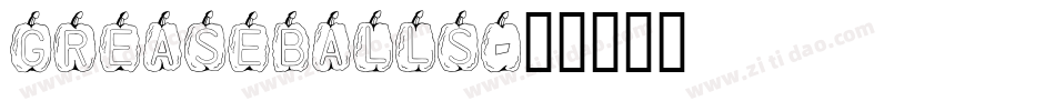 GREASEBALLS字体转换