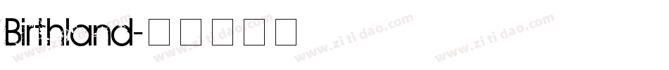 Birthland字体转换