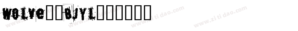 Wolve-7BjYl字体转换